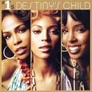 Destiny's Child - #1's (International Edition) (2005)