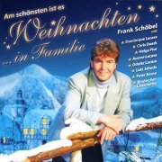 Frank Schöbel - Am schönsten ist es Weihnachten in Familie (2021)