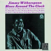 Jimmy Witherspoon - Blues Around The Clock (1964/1995)