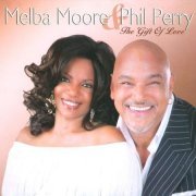 Melba Moore & Phil Perry - The Gift of Love (2009) FLAC