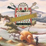 The Kentucky Headhunters - The Best Of The Kentucky Headhunters: Still Pickin' (1994)