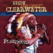 Eddy Clearwater - Flimdoozie (Reissue) (1986/2001)
