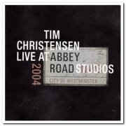 Tim Christensen - Live At Abbey Road Studios [2CD Set] (2004)
