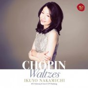 Ikuyo Nakamichi - Chopin: Waltzes (2020)