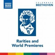 Carl Petersson, Friedrich Von Matthisson, Capella Istropolitana, Tristan Segal, Attila Falvay - Celebrate Beethoven: Rarities & World Premieres (2020)