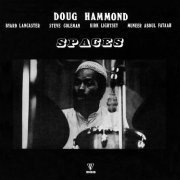 Doug Hammond - Spaces (Remastered) (2021)