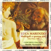 Concerto Italiano, Rinaldo Alessandrini - Marenzio: Madrigali A Quatro Voci (Libro Primo 1585) (1994)