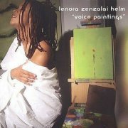 Lenora Zenzalai Helm - Voice Paintings (2003) [Hi-Res]