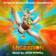 John Powell - Migration (Original Motion Picture Soundtrack) (2023) [Hi-Res]