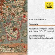 Ensemble peregrina - Mare Balticum, Vol. 4: Pomerania (2022) [Hi-Res]