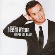 Russell Watson - People Get Ready (2008)