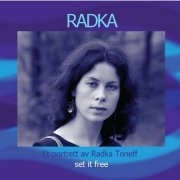 Radka Toneff - Set It Free: Et portrett av Radka Toneff (2008)