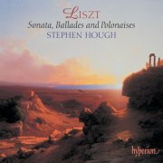 Stephen Hough - Liszt: Piano Sonata in B Minor; Ballades & Polonaises (2000)