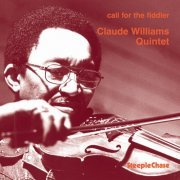 Claude Williams - Call for the Fiddler (1994)