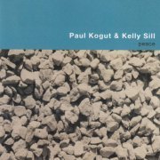 Paul Kogut, Kelly Sill - Peace (2008)