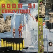 Room 31 - Crazy Town (2024)