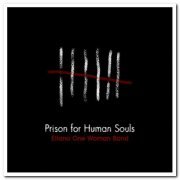 Eliana One Woman Band - Prison for Human Souls (2021)