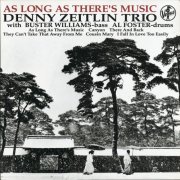 Denny Zeitlin Trio - As Long as There's Music (2015) [Hi-Res]