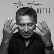 Alex Acuña - Gifts (2022)