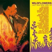 Various - Wildflowers: Loft Jazz New York 1976 (2005)
