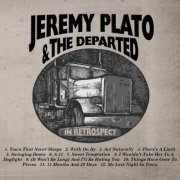 Jeremy Plato and the Departed - In Retrospect (2016)