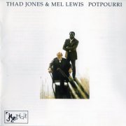Thad Jones & Mel Lewis - Potpourri (1974) FLAC