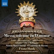 Simon Mayr Choir, Concerto de Bassus and Franz Hauk - Mayr: Messa solenne in D Minor (2024) [Hi-Res]