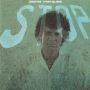 Jayme Marques - Stop (1978)