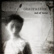 Graufasern - Out of Tune (2023)