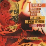 Saint Louis Symphony Orchestra, Leonard Slatkin - Tchaikovsky: Symphony No. 6 (1993) CD-Rip