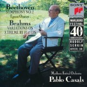 Marlboro Festival Orchestra, Pablo Casals - Beethoven: Symphony No. 2 & Egmont Overture / Brahms: Variations on a Theme by Haydn, Op. 56a (1990)