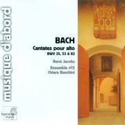 Rene Jacobs, Ensemble 415, Chiara Banchini - J.S. Bach: Cantates pour alto BWV 35, 53 & 82 (2003) CD-Rip