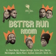 Dub Inc - Better Run Riddim (2015)