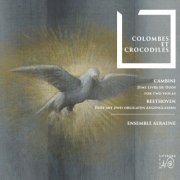 Ensemble Alraune - Colombes et Cocodriles (Beethoven and Cambini Duos) (2020)