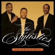 The Stylistics - Love Is Back In Style (2024) [Hi-Res]
