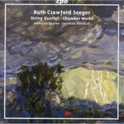 Pellegrini Quartet - Ruth Crawford Seeger: Chamber Works (2000)