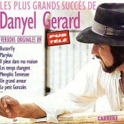 Danyel Gerard - Les Plus Grands Succes De Danyel Gerard (1972 Reissue) (1989)