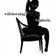 Will Downing - Euphoria (2014)
