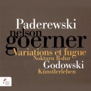 Nelson Goerner - Paderewski: Variations et Fugue (2019)