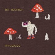 Maplewood - Yeti Boombox (2017)
