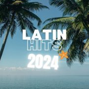 VA - Latino Hits 2024 (2024)