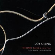 Fernando Marco, Celia Mur - Joy Spring (2017)