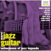 Milestones of Jazz Legends: More Jazz Guitar, Vol. 1-10 (2018)