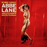 Abbe Lane - Be Mine Tonight (2018) [Hi-Res]