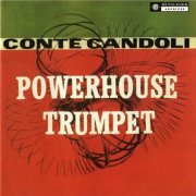 Conte Candoli - Powerhouse Trumpet (1999)