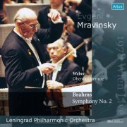 Evgeny Mravinsky - Weber: Oberon Overture, Brahms: Symphony No.2 (1978) [2014]