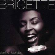 Brigette - Starlight Lounge (2005)