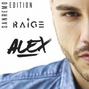 Raige - Alex (Sanremo Edition) (2017)
