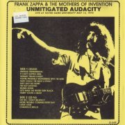 Frank Zappa & The Mothers of Invention - Unmitigated Audacity (1974) [1991]