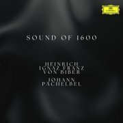 Musica Antiqua Köln - Sound of 1600 (2023)